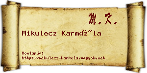 Mikulecz Karméla névjegykártya